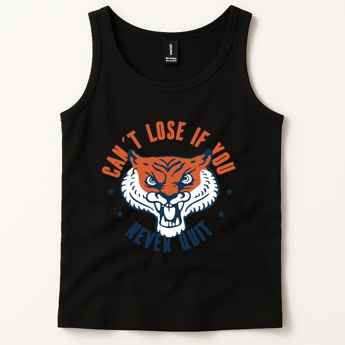 Can't Lose If You Never Quit Tiger Hustle Motivation Tank Top