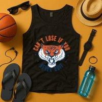 Can't Lose If You Never Quit Tiger Hustle Motivation Tank Top