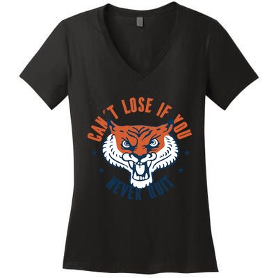 Can't Lose If You Never Quit Tiger Hustle Motivation Women's V-Neck T-Shirt