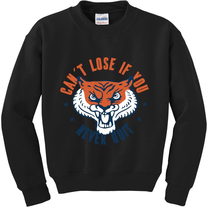 Can't Lose If You Never Quit Tiger Hustle Motivation Kids Sweatshirt
