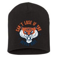 Can't Lose If You Never Quit Tiger Hustle Motivation Short Acrylic Beanie