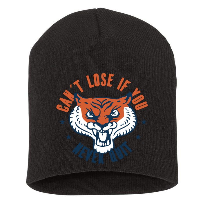 Can't Lose If You Never Quit Tiger Hustle Motivation Short Acrylic Beanie