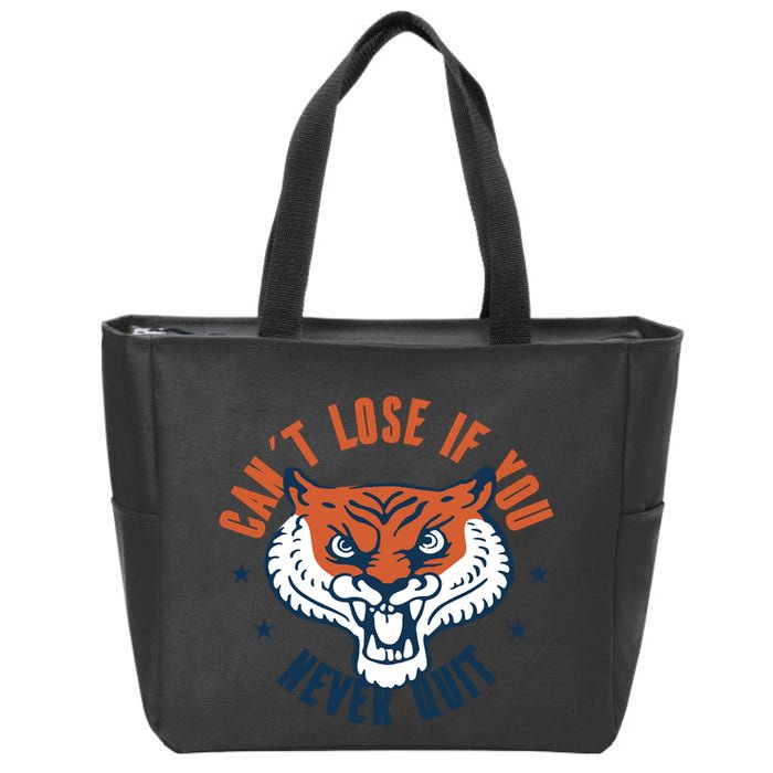 Can't Lose If You Never Quit Tiger Hustle Motivation Zip Tote Bag