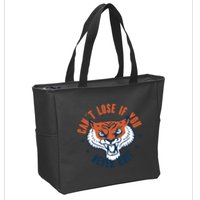 Can't Lose If You Never Quit Tiger Hustle Motivation Zip Tote Bag