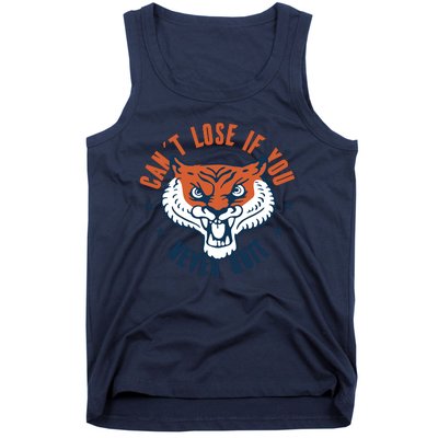 Can't Lose If You Never Quit Tiger Hustle Motivation Tank Top