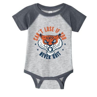 Can't Lose If You Never Quit Tiger Hustle Motivation Infant Baby Jersey Bodysuit