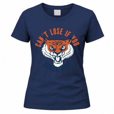 Can't Lose If You Never Quit Tiger Hustle Motivation Women's T-Shirt