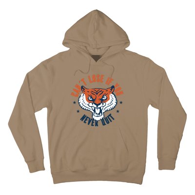 Can't Lose If You Never Quit Tiger Hustle Motivation Hoodie