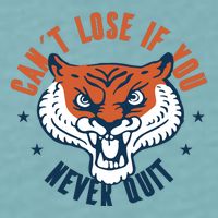Can't Lose If You Never Quit Tiger Hustle Motivation Sueded Cloud Jersey T-Shirt