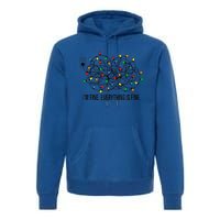 Christmas Lights IM Fine Everything Is Fine Ugly Christmas Cute Gift Premium Hoodie