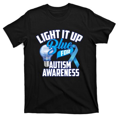 Cute Light It Up Blue For Autism Awareness Gift T-Shirt