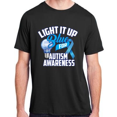 Cute Light It Up Blue For Autism Awareness Gift Adult ChromaSoft Performance T-Shirt