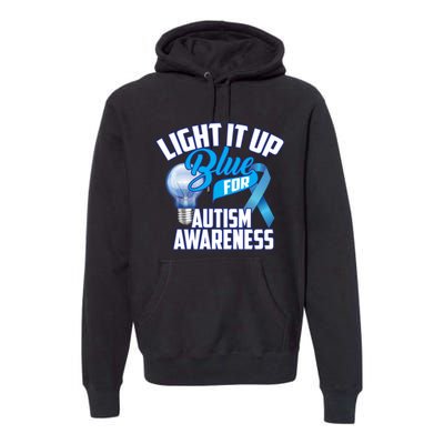 Cute Light It Up Blue For Autism Awareness Gift Premium Hoodie