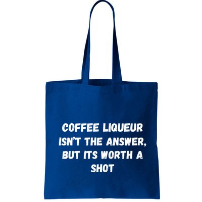 Coffee Liqueur IsnT The Answer But Its Worth A Shot Gift Bag