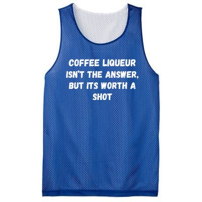 Coffee Liqueur IsnT The Answer But Its Worth A Shot Gift Mesh Reversible Basketball Jersey Tank