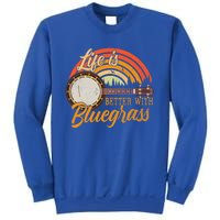 Cute Life Is Better With Bluegrass Cool Gift Funny Music Lover Gift Sweatshirt