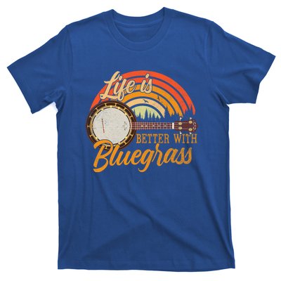 Cute Life Is Better With Bluegrass Cool Gift Funny Music Lover Gift T-Shirt