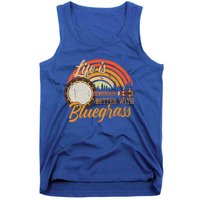 Cute Life Is Better With Bluegrass Cool Gift Funny Music Lover Gift Tank Top