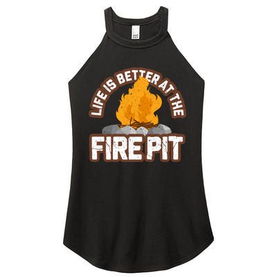 Campfire Life Is Better At The Firepit Camping Campsite Fire Women's Perfect Tri Rocker Tank