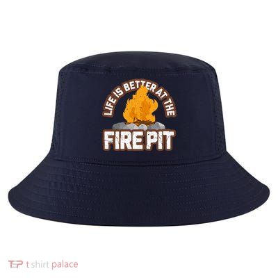 Campfire Life Is Better At The Firepit Camping Campsite Fire Cool Comfort Performance Bucket Hat