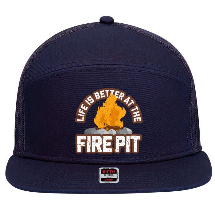 Campfire Life Is Better At The Firepit Camping Campsite Fire 7 Panel Mesh Trucker Snapback Hat