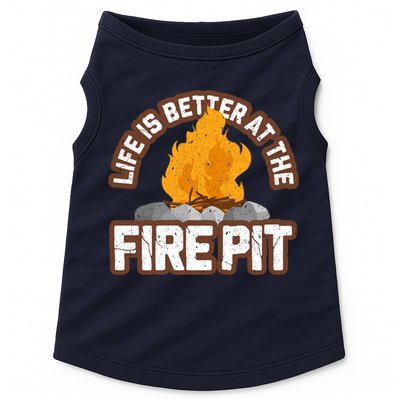 Campfire Life Is Better At The Firepit Camping Campsite Fire Doggie Tank