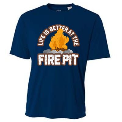 Campfire Life Is Better At The Firepit Camping Campsite Fire Cooling Performance Crew T-Shirt