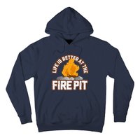 Campfire Life Is Better At The Firepit Camping Campsite Fire Hoodie