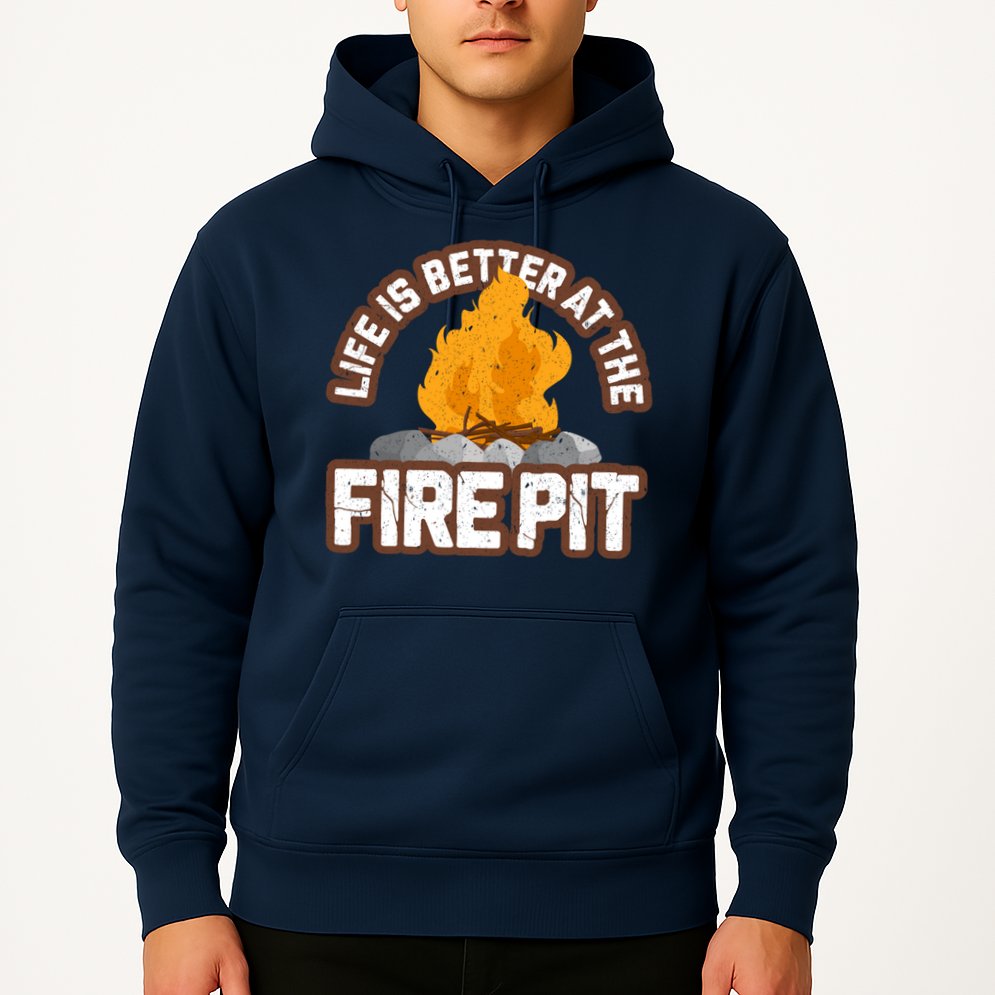 Campfire Life Is Better At The Firepit Camping Campsite Fire Hoodie