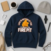 Campfire Life Is Better At The Firepit Camping Campsite Fire Hoodie
