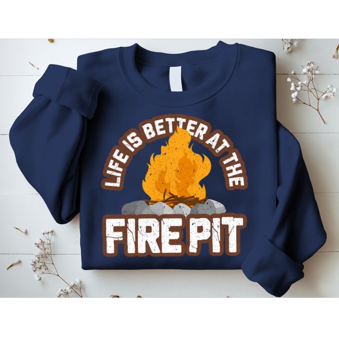 Campfire Life Is Better At The Firepit Camping Campsite Fire Sweatshirt