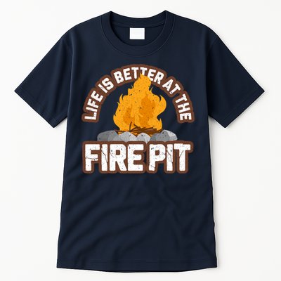 Campfire Life Is Better At The Firepit Camping Campsite Fire Tall T-Shirt
