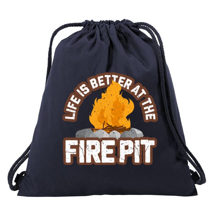 Campfire Life Is Better At The Firepit Camping Campsite Fire Drawstring Bag
