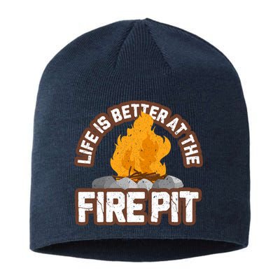 Campfire Life Is Better At The Firepit Camping Campsite Fire Sustainable Beanie