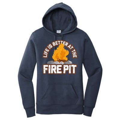 Campfire Life Is Better At The Firepit Camping Campsite Fire Women's Pullover Hoodie