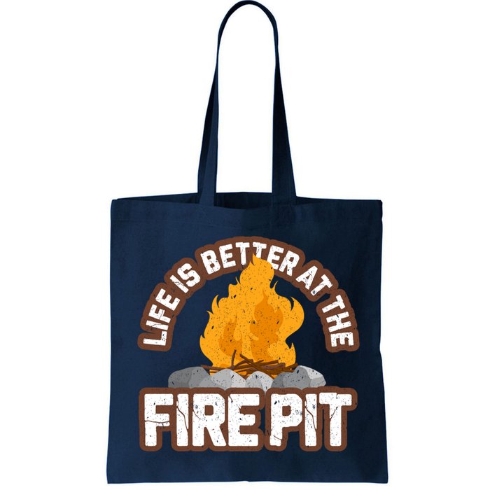 Campfire Life Is Better At The Firepit Camping Campsite Fire Bag