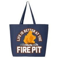 Campfire Life Is Better At The Firepit Camping Campsite Fire 25L Jumbo Tote