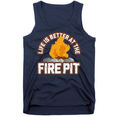 Campfire Life Is Better At The Firepit Camping Campsite Fire Tank Top