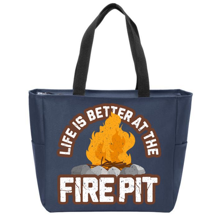 Campfire Life Is Better At The Firepit Camping Campsite Fire Zip Tote Bag