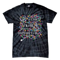 Christmas Lights IM Fine Everything Is Fine Ugly Christmas Tie-Dye T-Shirt