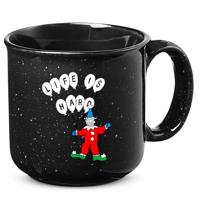 Clown Life Is Hard 15oz Campfire Ceramic Mug