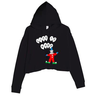 Clown Life Is Hard Crop Fleece Hoodie