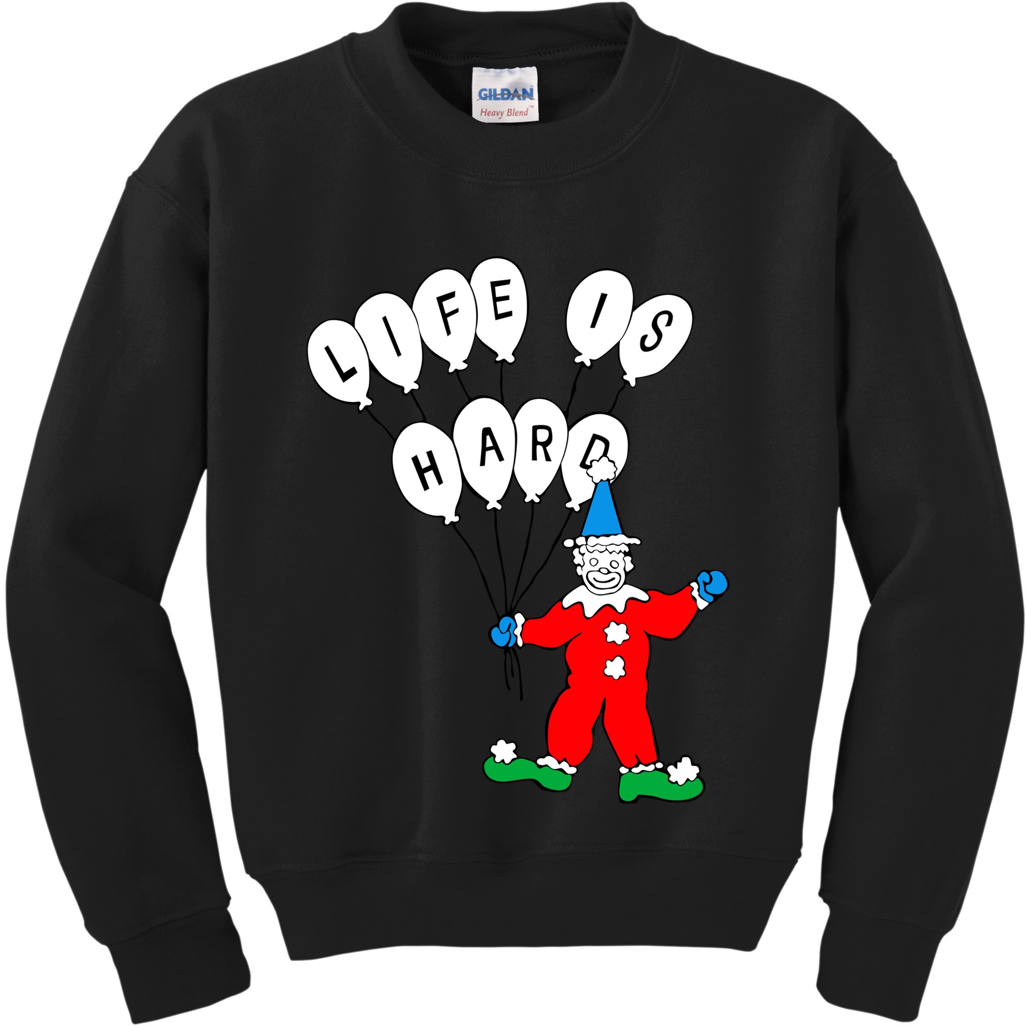 Clown Life Is Hard Kids Sweatshirt