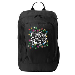 Christmas Lights In July Funny Summer Xmas Gift City Backpack