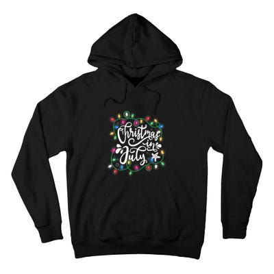 Christmas Lights In July Funny Summer Xmas Gift Tall Hoodie