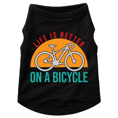 Cycling Life Is Better On A Bicycle Gift Doggie Tank