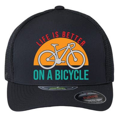 Cycling Life Is Better On A Bicycle Gift Flexfit Unipanel Trucker Cap