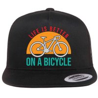 Cycling Life Is Better On A Bicycle Gift Flat Bill Trucker Hat