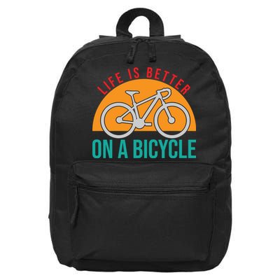 Cycling Life Is Better On A Bicycle Gift 16 in Basic Backpack