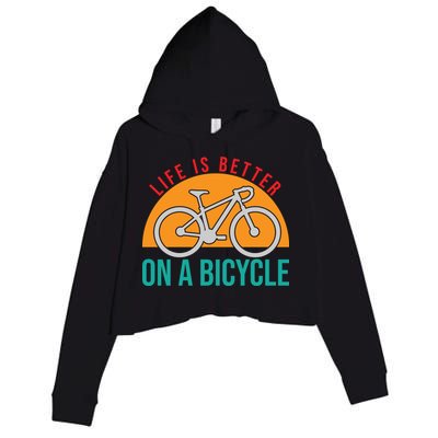 Cycling Life Is Better On A Bicycle Gift Crop Fleece Hoodie